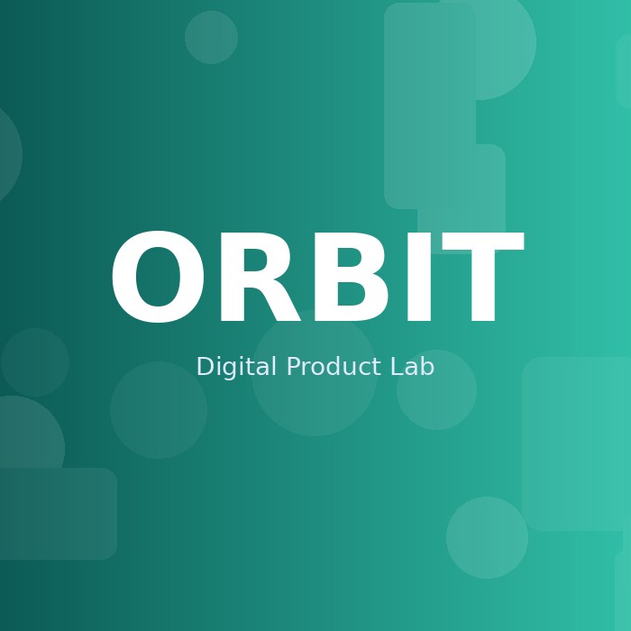 Orbit Digital Product Lab