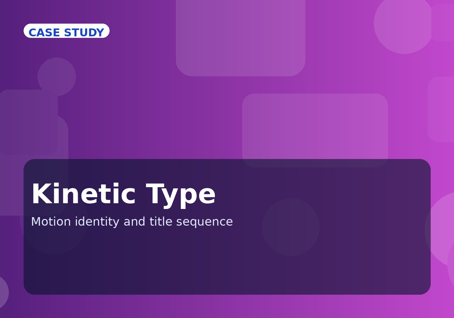 Kinetic Type — Motion Identity