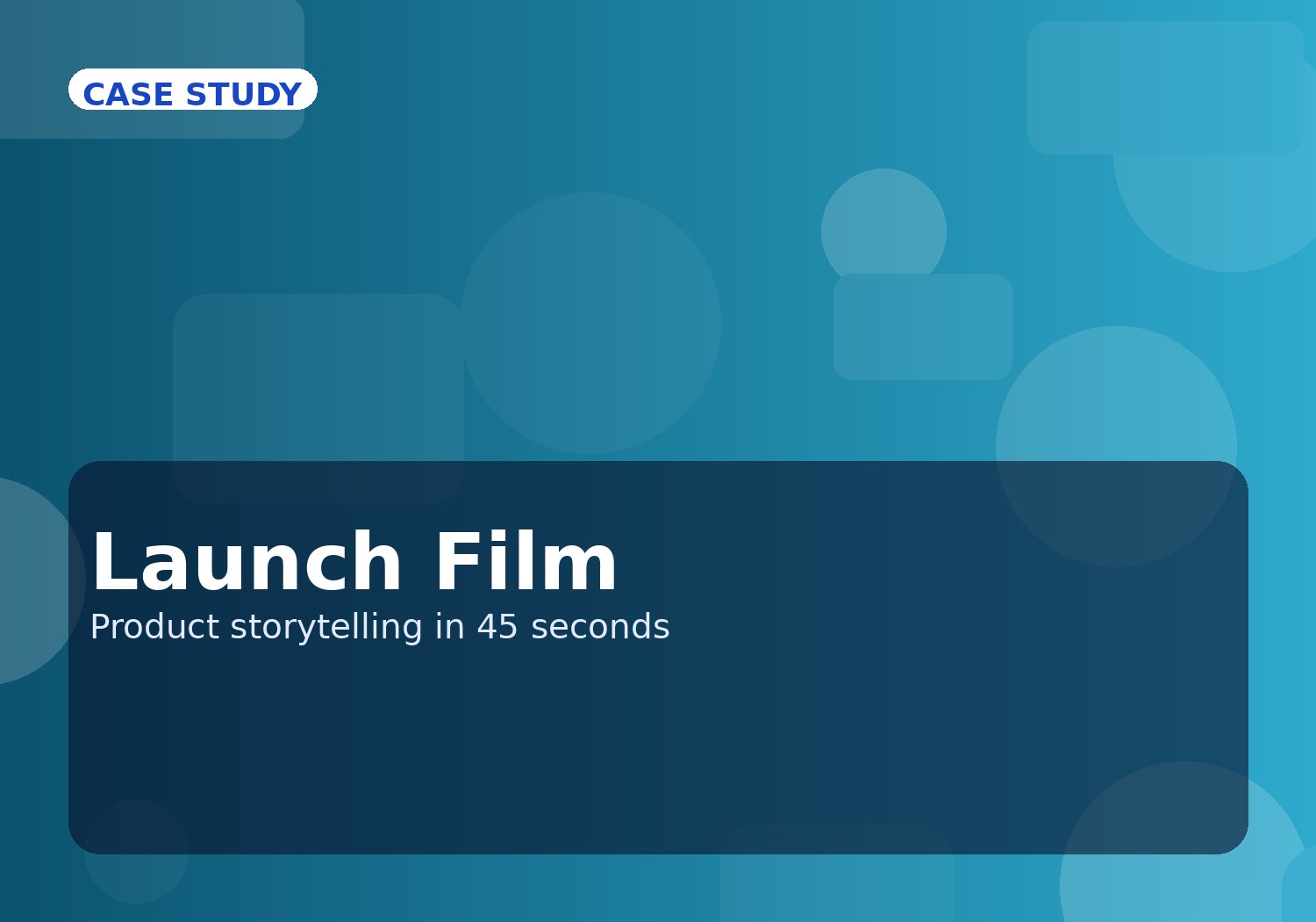 Product Launch Film — 45 Second Story