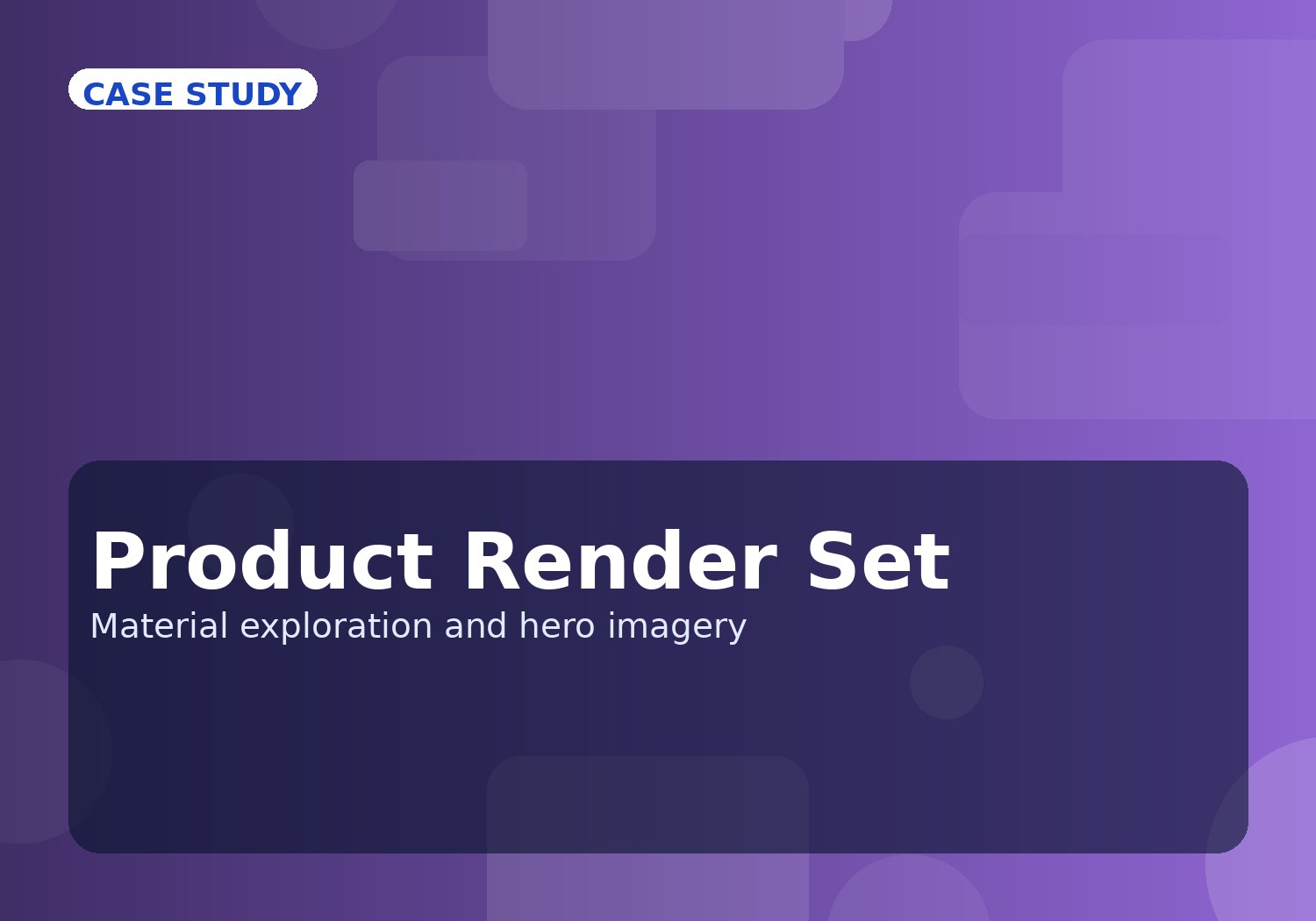 Product Render Set — Form, Light & Texture